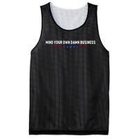 Mind Your Own Damn Business Mesh Reversible Basketball Jersey Tank