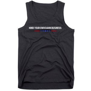 Mind Your Own Damn Business Tank Top