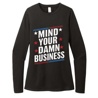 Mind Your Own Damn Business Harris Wallz Womens CVC Long Sleeve Shirt