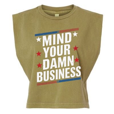 Mind Your Own Damn Business Harris Wallz Garment-Dyed Women's Muscle Tee