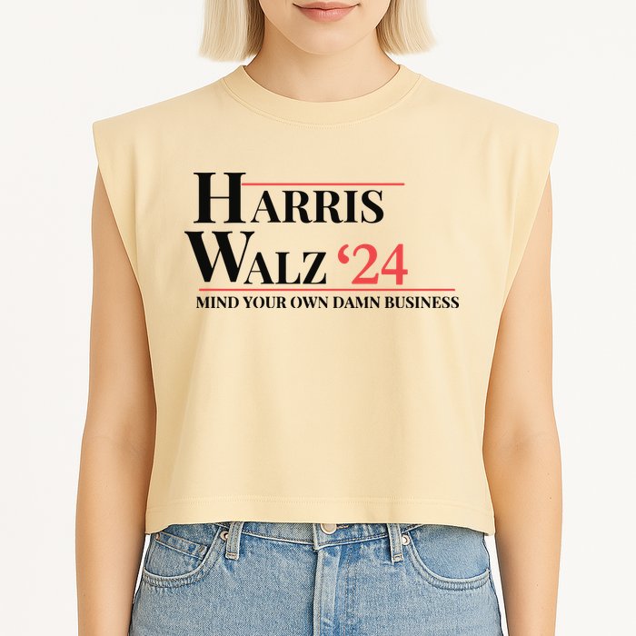 Mind Your Own Damn Business Harris Walz 2024 Garment-Dyed Women's Muscle Tee