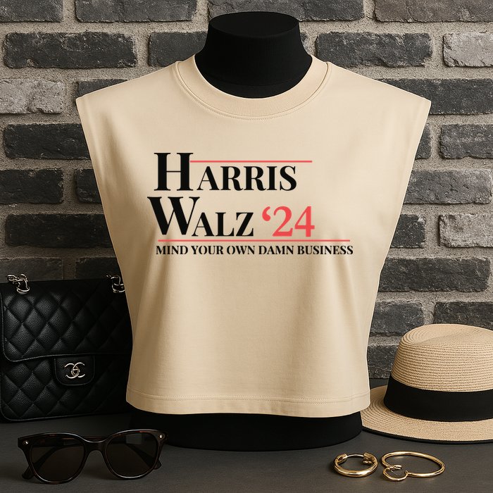Mind Your Own Damn Business Harris Walz 2024 Garment-Dyed Women's Muscle Tee