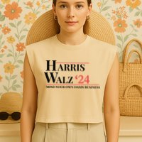 Mind Your Own Damn Business Harris Walz 2024 Garment-Dyed Women's Muscle Tee