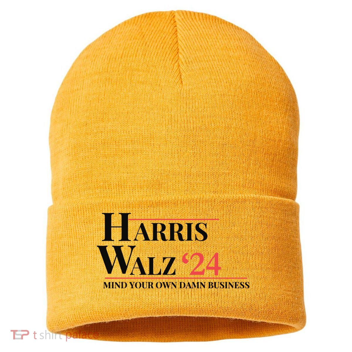 Mind Your Own Damn Business Harris Walz 2024 Sustainable Knit Beanie