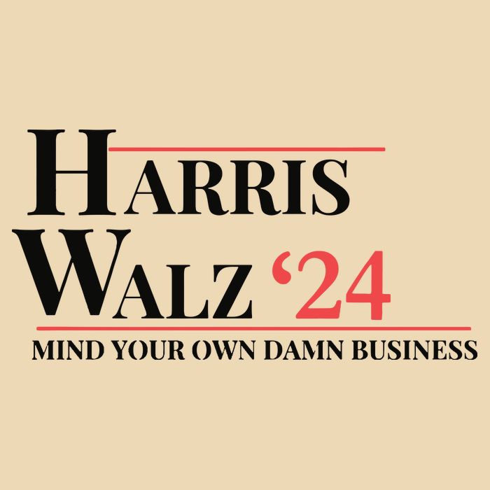 Mind Your Own Damn Business Harris Walz 2024 Bag