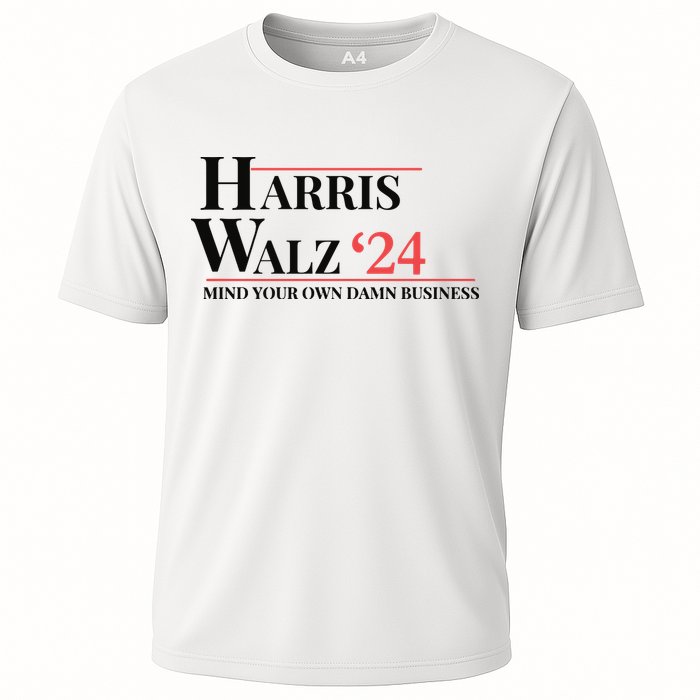 Mind Your Own Damn Business Harris Walz 2024 Cooling Performance Crew T-Shirt