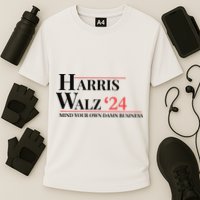 Mind Your Own Damn Business Harris Walz 2024 Cooling Performance Crew T-Shirt