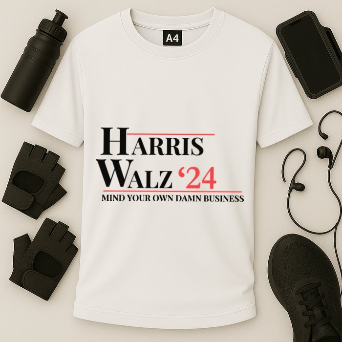 Mind Your Own Damn Business Harris Walz 2024 Cooling Performance Crew T-Shirt
