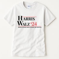 Mind Your Own Damn Business Harris Walz 2024 Tall T-Shirt