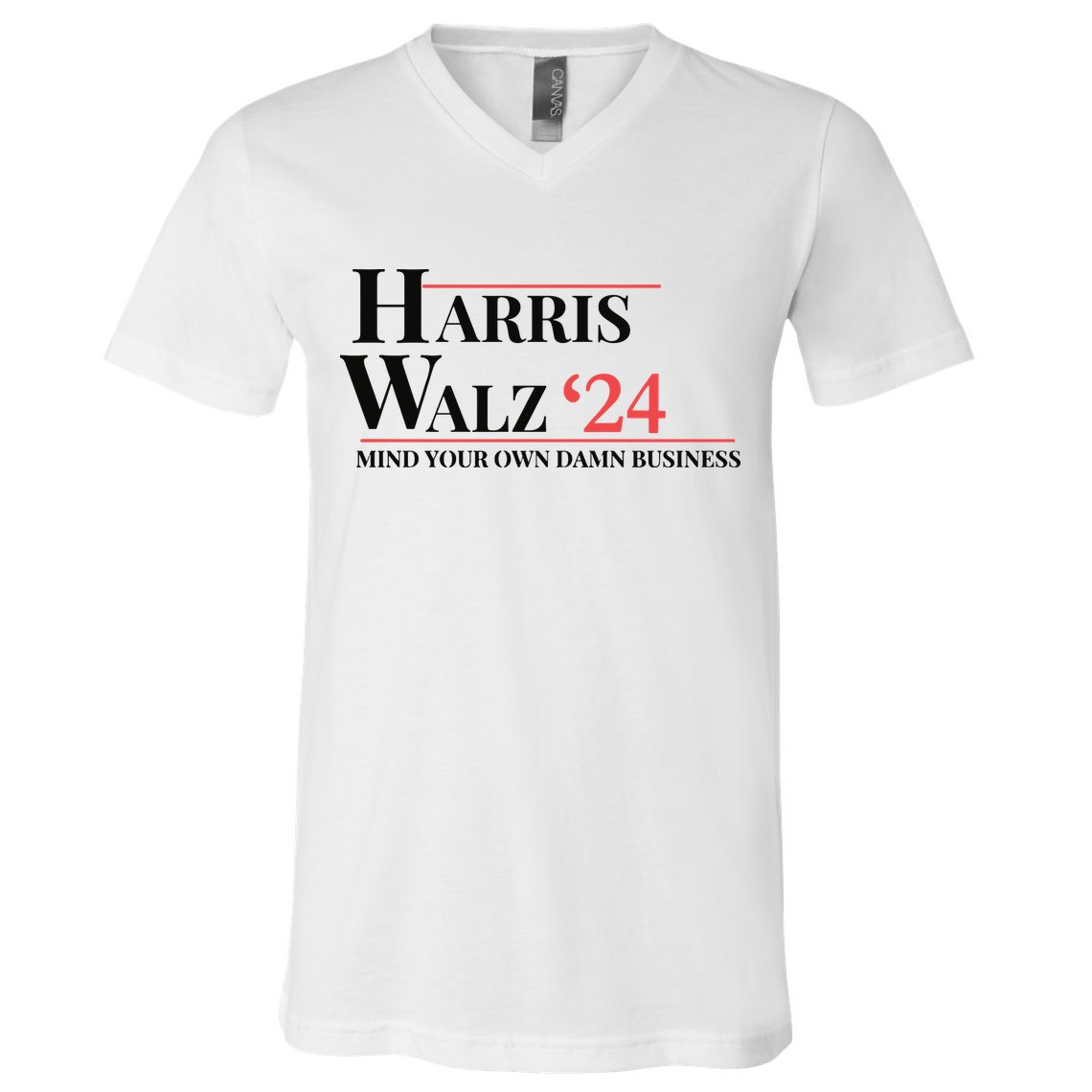 Mind Your Own Damn Business Harris Walz 2024 V-Neck T-Shirt
