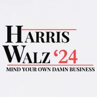 Mind Your Own Damn Business Harris Walz 2024 Bucket Hat