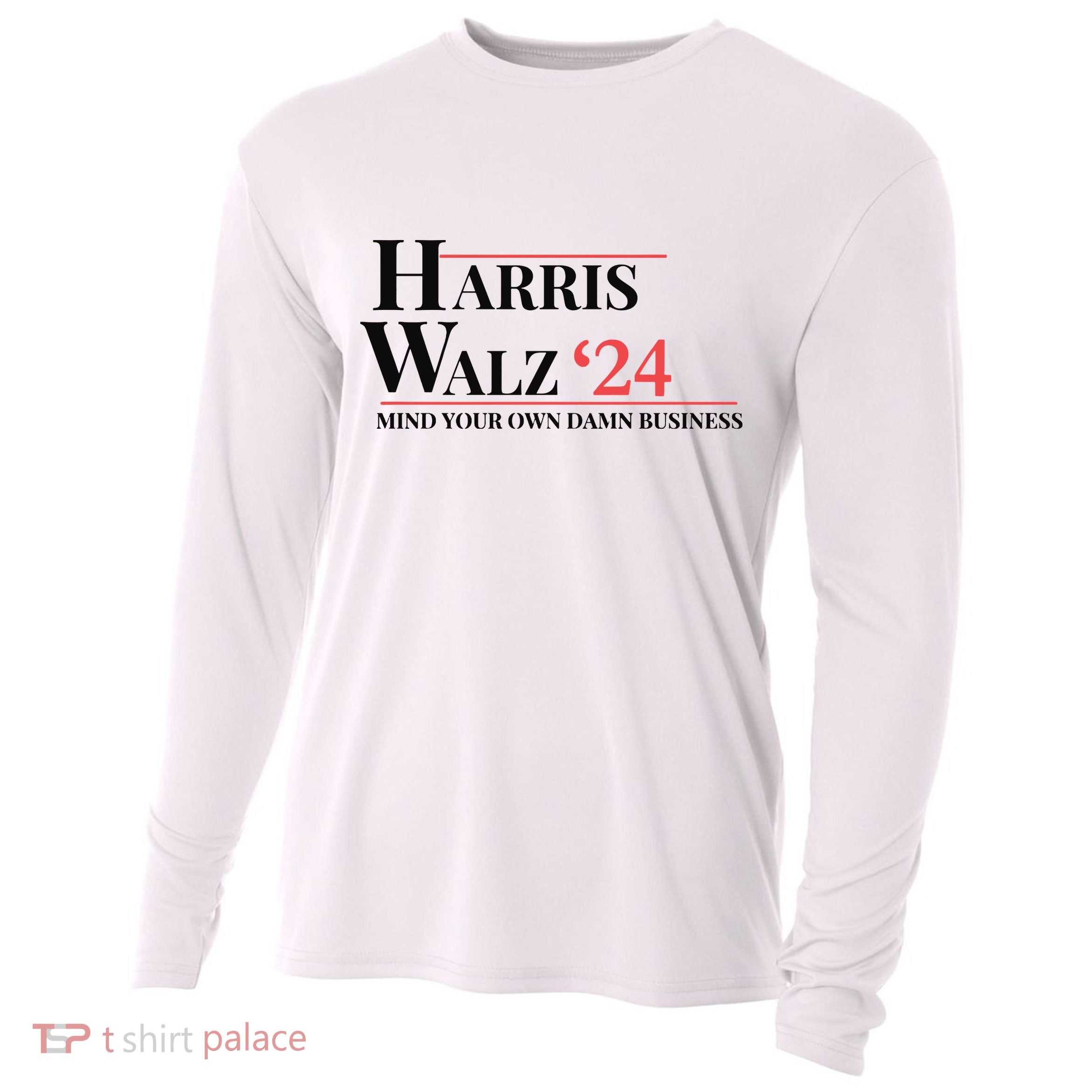 Mind Your Own Damn Business Harris Walz 2024 Cooling Performance Long Sleeve Crew