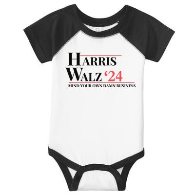 Mind Your Own Damn Business Harris Walz 2024 Infant Baby Jersey Bodysuit