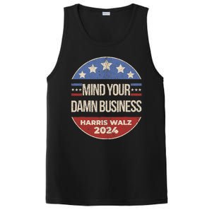 Mind Your Own Damn Business Harris Walz 2024 PosiCharge Competitor Tank