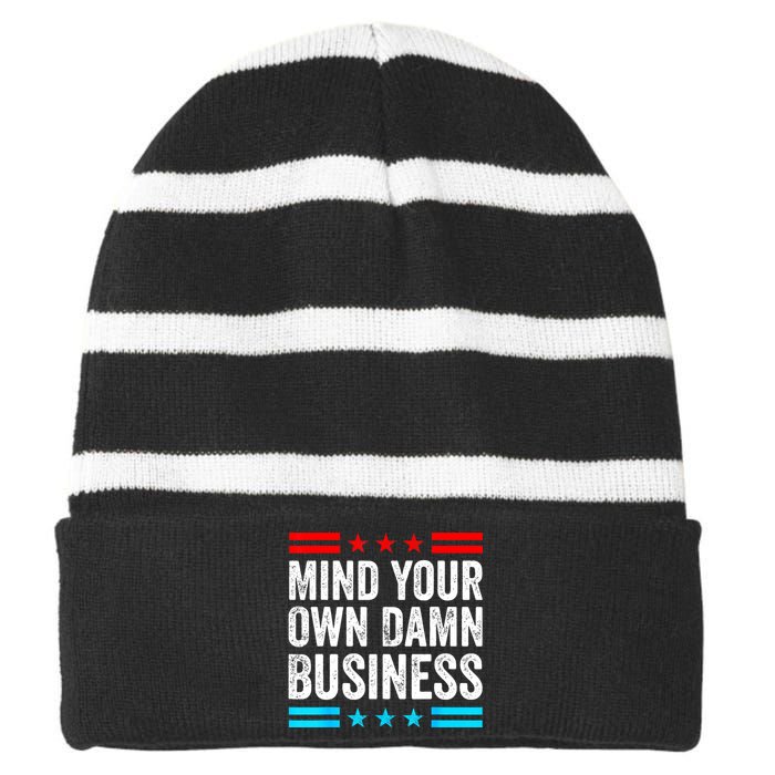 Mind Your Own Damn Business Striped Beanie with Solid Band