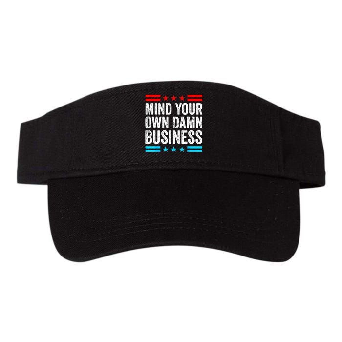 Mind Your Own Damn Business Valucap Bio-Washed Visor