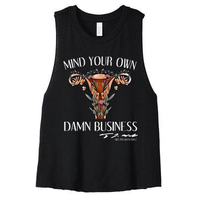 Mind Your Own Damn Business Uterus Women's Racerback Cropped Tank