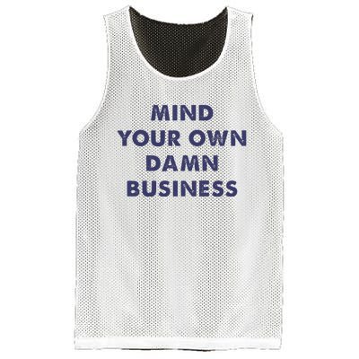 Mind Your Own Damn Business Kamala Harris Tim Walz 2024 Mesh Reversible Basketball Jersey Tank