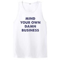 Mind Your Own Damn Business Kamala Harris Tim Walz 2024 PosiCharge Competitor Tank