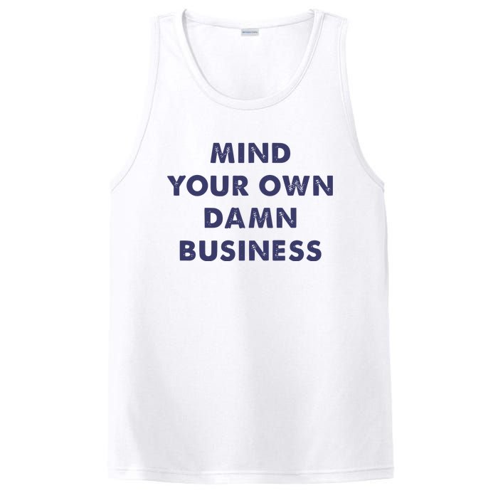 Mind Your Own Damn Business Kamala Harris Tim Walz 2024 PosiCharge Competitor Tank