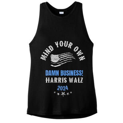 Mind Your Own Damn Business! Harris Walz Election 2024 Ladies PosiCharge Tri-Blend Wicking Tank