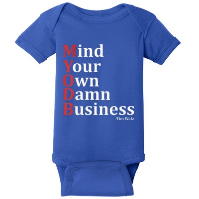 Mind Your Own Damn Business Quotes Walz 2024 Coach Walz Baby Bodysuit