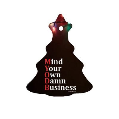 Mind Your Own Damn Business Quotes Walz 2024 Coach Walz Ceramic Tree Ornament