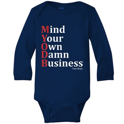 Mind Your Own Damn Business Quotes Walz 2024 Coach Walz Baby Long Sleeve Bodysuit