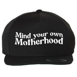 Mind Your Own Motherhood Mom Life Wool Snapback Cap