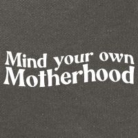 Mind Your Own Motherhood Mom Life Cotton Canvas Backpack