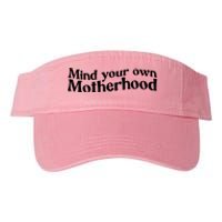 Mind Your Own Motherhood Mom Life Valucap Bio-Washed Visor