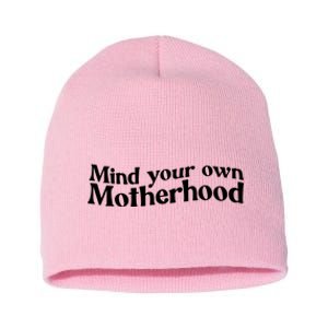 Mind Your Own Motherhood Mom Life Short Acrylic Beanie