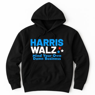 Mind Your Own Damn Business Hoodie