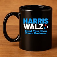 Mind Your Own Damn Business 11oz C Handle Ceramic Mug