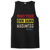 Mind Your Own Damn Business Harris Walz 2024 For President PosiCharge Competitor Tank