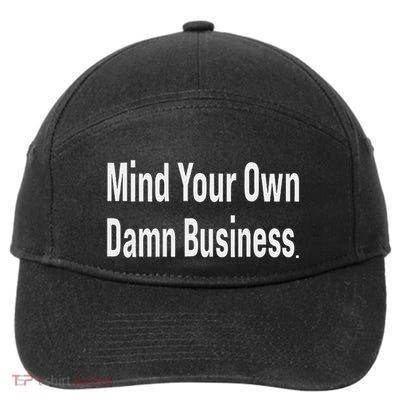 Mind Your Own Damn Business Tim Walz Kamala Harris 7-Panel Snapback Hat