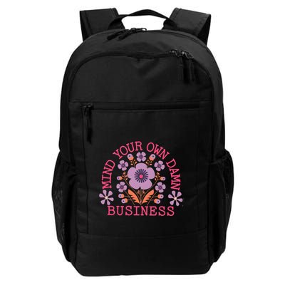Mind Your Own Business Sarcastic Backpack