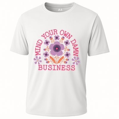 Mind Your Own Business Sarcastic Performance Shirt