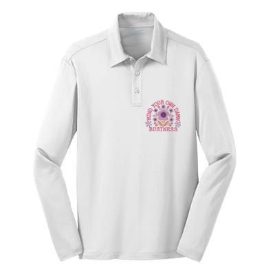 Mind Your Own Business Sarcastic Silk Touch Performance Long Sleeve Polo