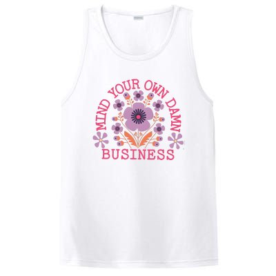 Mind Your Own Business Sarcastic PosiCharge Competitor Tank