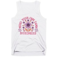 Mind Your Own Business Sarcastic Tank Top