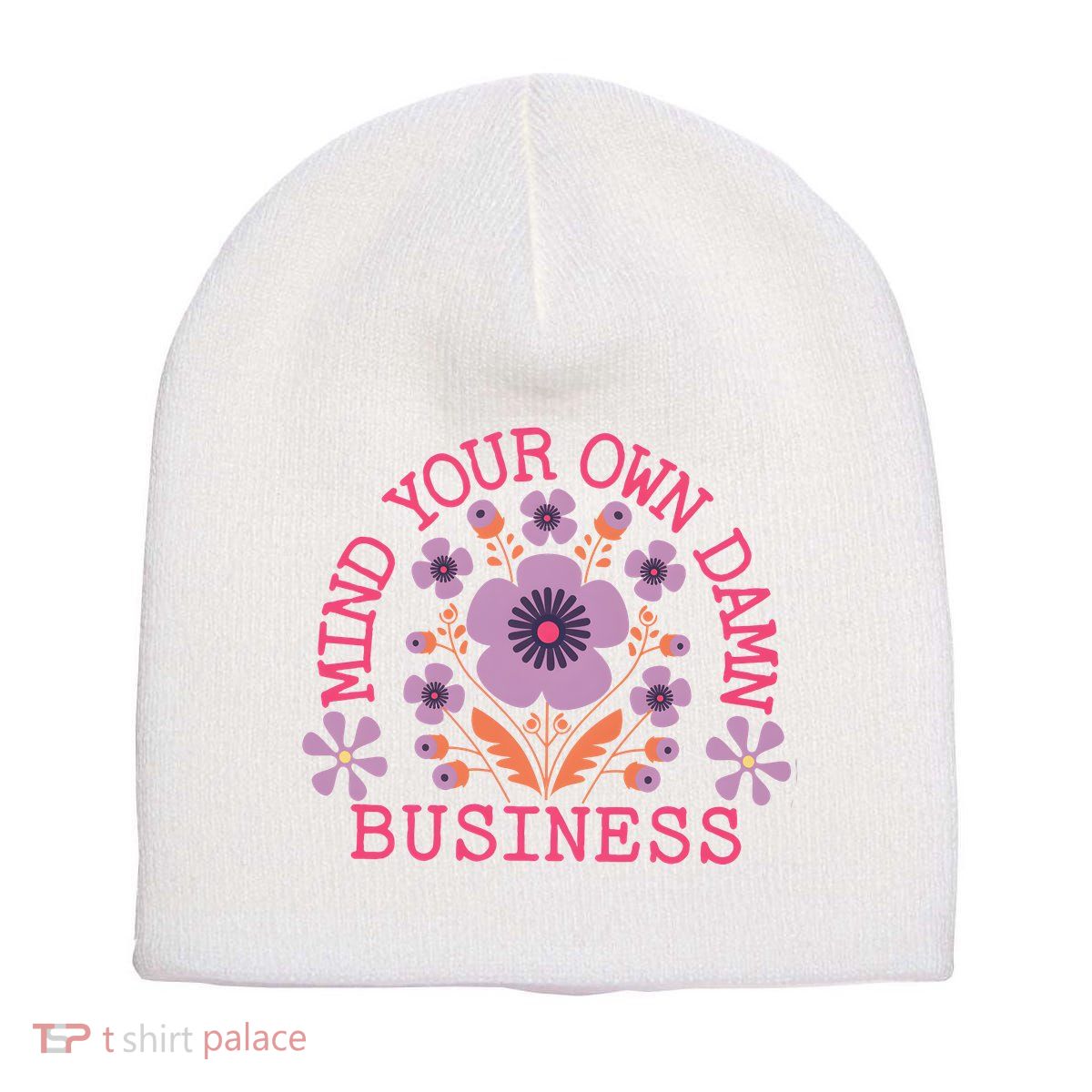 Mind Your Own Business Sarcastic Short Acrylic Beanie