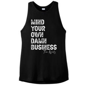 Mind Your Own Damn Business Kamala Harris Tim Walz President Ladies PosiCharge Tri-Blend Wicking Tank