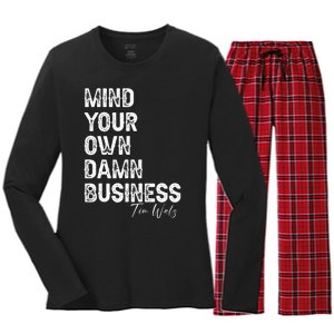 Mind Your Own Damn Business Kamala Harris Tim Walz President Women's Long Sleeve Flannel Pajama Set 