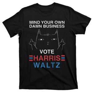 Mind Your Own Damn Business Harris Waltz Cat Lady T-Shirt