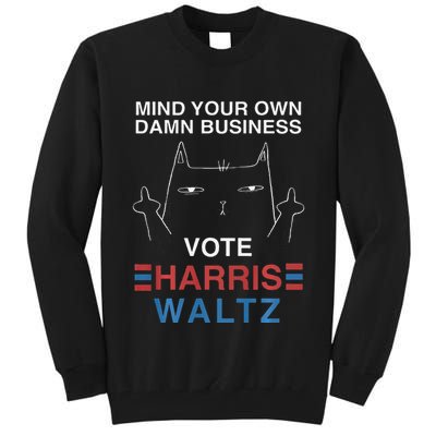 Mind Your Own Damn Business Harris Waltz Cat Lady Tall Sweatshirt