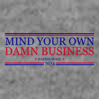 Mind Your Own Damn Business Kamala Harris Tim Walz 7-Panel Snapback Hat