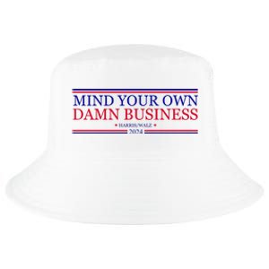 Mind Your Own Damn Business Kamala Harris Tim Walz Cool Comfort Performance Bucket Hat