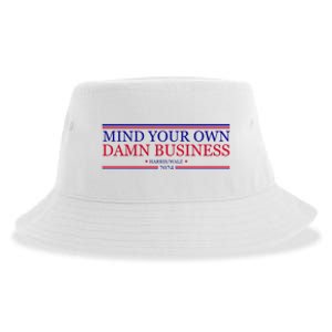 Mind Your Own Damn Business Kamala Harris Tim Walz Sustainable Bucket Hat