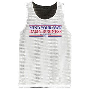 Mind Your Own Damn Business Kamala Harris Tim Walz Mesh Reversible Basketball Jersey Tank